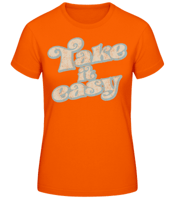 Take It Easy - Frauen T-Shirt B&C - Orange - Vorne