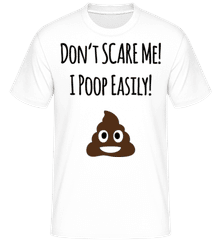 I Poop Easily ·  T-Shirt Shirtinator homme