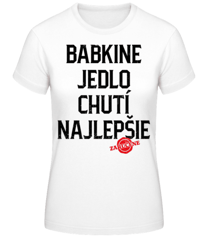 Náhľad: Babkine Jedlo Chutí Najlepšie - Dámske basic tričko - Biela - Predné