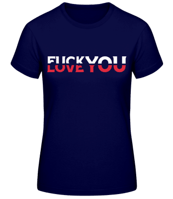 Fck You Love You - Women's Basic T-Shirt - Navy - Front