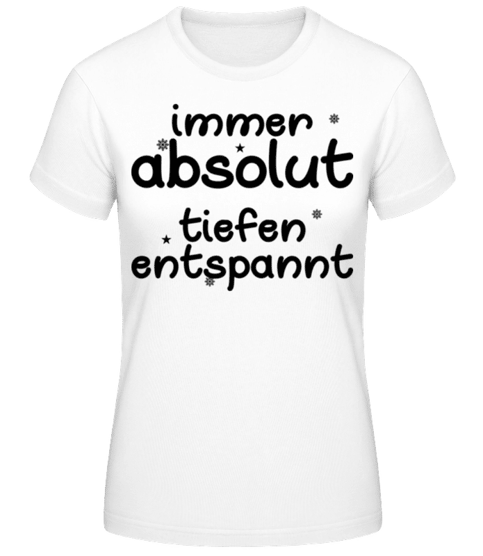 Vorschau: Immer Tiefenentspannt - Frauen T-Shirt B&C - Weiß - Vorne