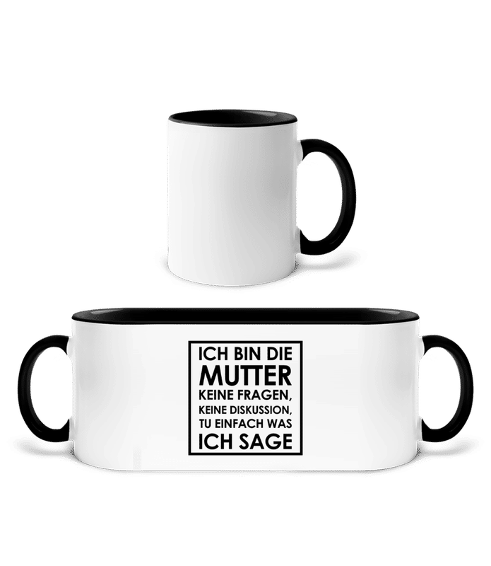 Vorschau: Ich Bin Die Mutter - Tasse zweifarbig - Weiß / Schwarz - Vorne
