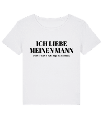 Ich Liebe Meinen Mann - Frauen Bio T-Shirt Stanley Stella 2.0 - Weiß - Vorne