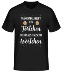 Manchmal Hilft Ein Törtchen - Männer Basic T-Shirt - Schwarz - Vorne
