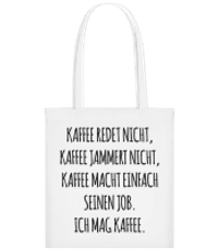 Ich Mag Kaffee - Stofftasche - Weiß - Vorne