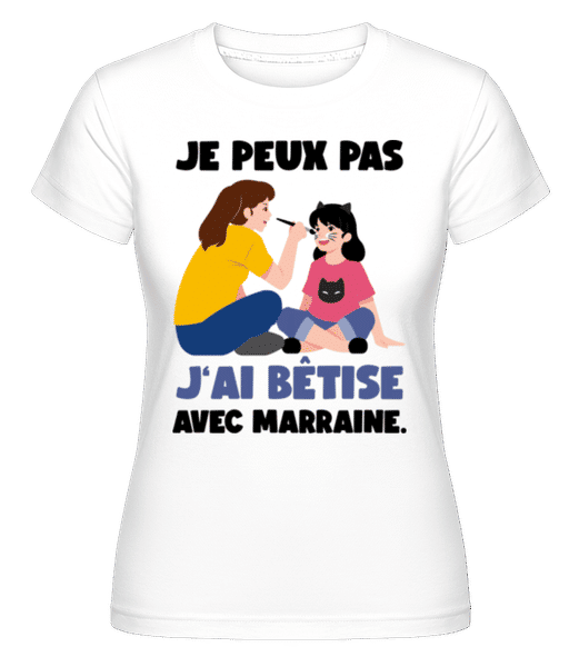 Aperçu: J‘ai Bêtise Avec Marraine -  T-shirt Shirtinator femme - Blanc - Devant