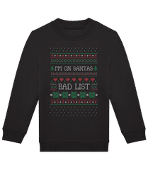 I Am On Santas Bad List · Sudadera estándar para niño/a