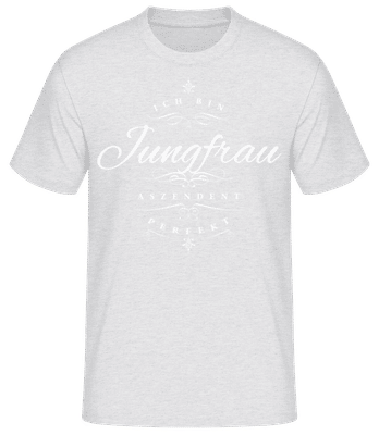Ich Bin Jungfrau Aszendent Perfekt - Männer Basic T-Shirt - Grau meliert - Vorne