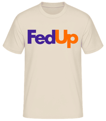 FedUp - Men's Basic T-Shirt - Cream - Front