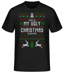 This Is My Ugly Christmas Sweater · T-shirt standard Homme