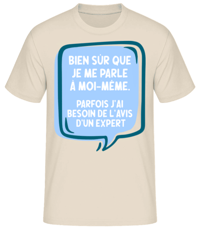 Aperçu: Bien Sûr Que Je Me Parle À Moi-Même - T-shirt standard Homme - Crème - Devant