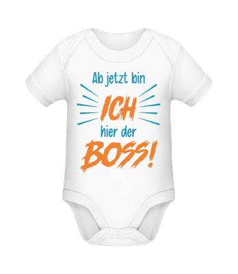 Motiv Ab Jetzt Bin Ich Der Boss - Baby Bio Strampler - Weiß - Vorne