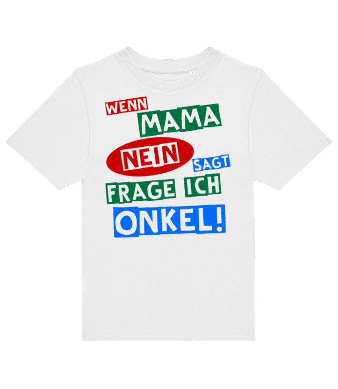 Vorschau: Ich Frage Onkel - Kinder T-Shirt B&C - Weiß - Vorne