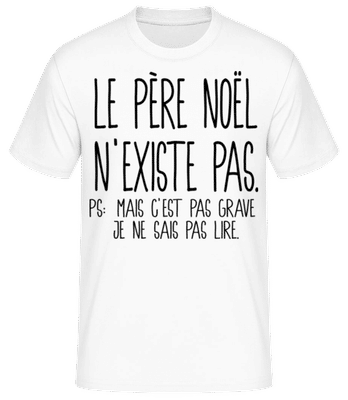 Le Père Noël N'Existe Pas - T-shirt standard Homme - Blanc - Devant