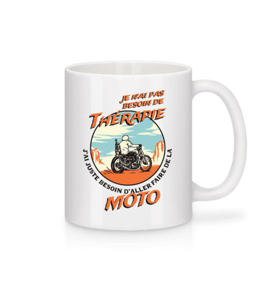 Je N'ai Pas Besoin De Thérapie - Mug en céramique blanc - Blanc - Devant