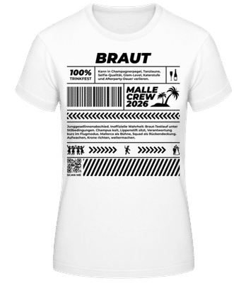 JGA Braut Malle Crew 2026 - Frauen T-Shirt B&C - Weiß - Vorne
