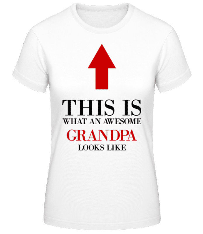 Aperçu: Awesome Grandpa - T-shirt femme B&C - Blanc - Devant