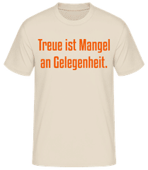 Treue Ist Mangel · Männer Basic T-Shirt