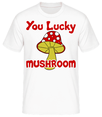 You Lucky Mushroom - Männer Basic T-Shirt - Weiß - Vorne