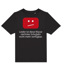 Leider Ist Diese Klasse Nicht Verfügbar · Kinder T-Shirt B&C