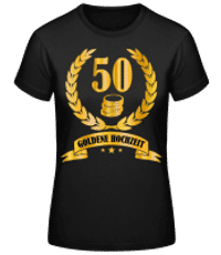 50 Jahre Goldene Hochzeit - Frauen Basic T-Shirt - Schwarz - Vorne