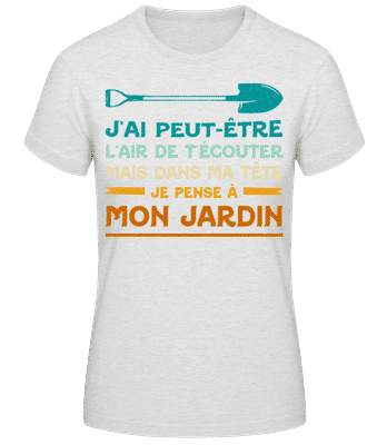 Pense À Mon Jardin - T-shirt standard Femme - Gris chiné - Devant