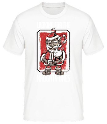 Looking For The Naughty Ones - T-shirt standard Homme - Blanc - Devant