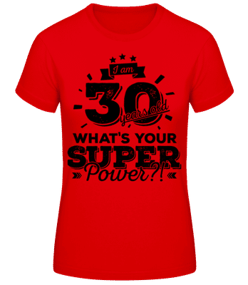 30 Years Super Power - Dámske basic tričko - Červená - Predné