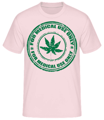 Marihuana lékařské použití Pouze - Pánské basic tričko - Růžová - Napřed