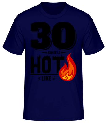 30 And Still Hot - Men's Basic T-Shirt - Navy - Front