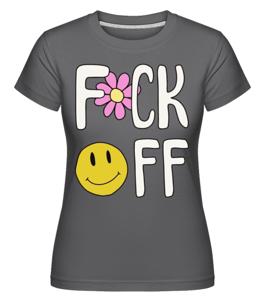 Preview: Fck Off -  Shirtinator Women's T-Shirt - Anthracite - Front