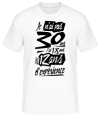 Je N'ai Pas 30 Ans - T-shirt standard Homme - Blanc - Devant