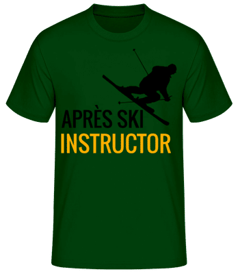Après Ski Instructor - T-shirt standard Homme - Vert bouteille - Devant
