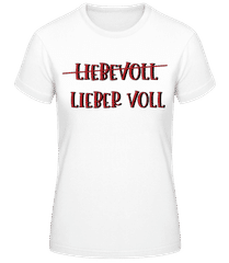 Liebevoll Lieber Voll · Frauen Basic T-Shirt