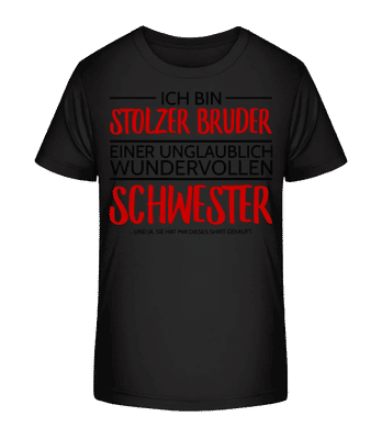 Stolzer Bruder Einer Schwester - Kinder Bio T-Shirt Stanley Stella 2.0 - Schwarz - Vorne
