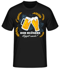 Der Klügere Kippt Nach · Männer Basic T-Shirt