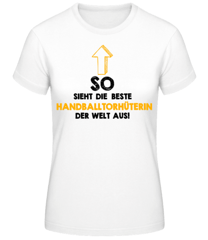 Vorschau: Beste Handballtorhüterin - Frauen Basic T-Shirt - Weiß - Vorne