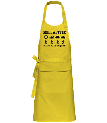 Grillwetter Ist 365 Tage Im Jahr - Profi Kochschürze - Gelb - Vorne