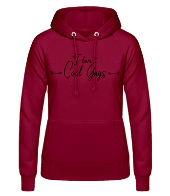 I Love Cool Guys - Women's Hoodie - Bordeaux - Front