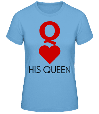 His Queen - T-shirt standard Femme - Bleu clair - Devant