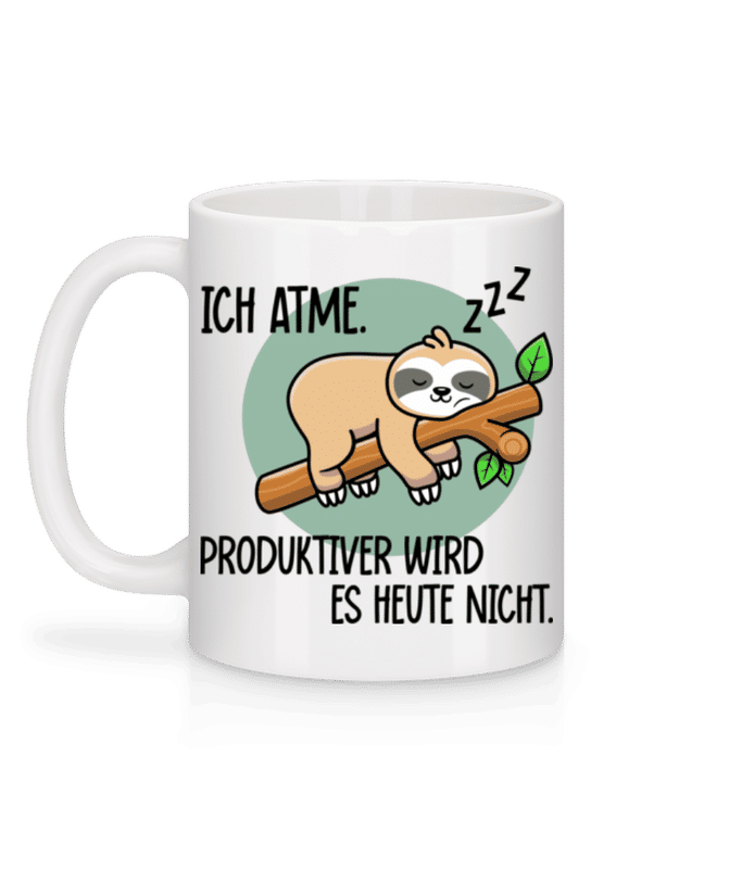 Vorschau: Ich Atme Produktiver Wird Es Nicht - Tasse - Weiß - Hinten