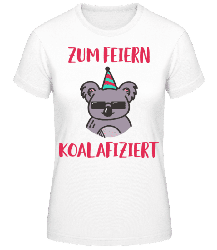 Vorschau: Zum Feiern Koalafiziert - Frauen Basic T-Shirt - Weiß - Vorne