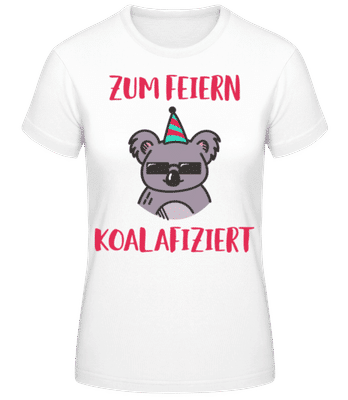 Zum Feiern Koalafiziert - Frauen Basic T-Shirt - Weiß - Vorne