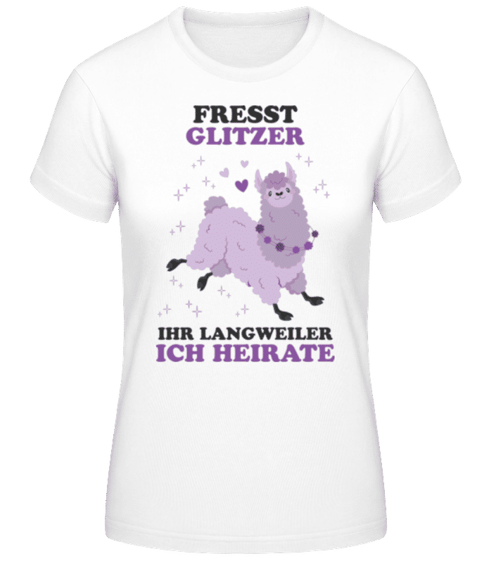 Vorschau: Fresst Glitzer Ich Heirate - Frauen Basic T-Shirt - Weiß - Vorne