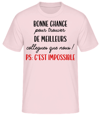 Bonne Chance Pour Trouver De Meilleurs - T-shirt standard Homme - Rose - Devant