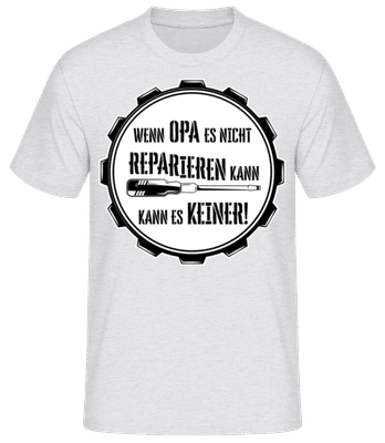 Wenn Opa Es Nicht Reparieren Kann - Männer Basic T-Shirt - Grau meliert - Vorne