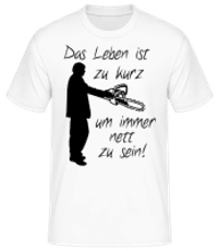 Keine Zeit für Nettigkeit - Männer Basic T-Shirt - Weiß - Vorne