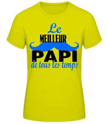 Le Meilleur Papi - T-shirt femme B&C - Vert fluo - Devant