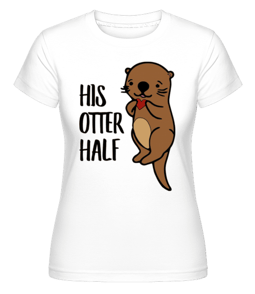 Preview: His Otter Half -  Shirtinator Women's T-Shirt - White - Front