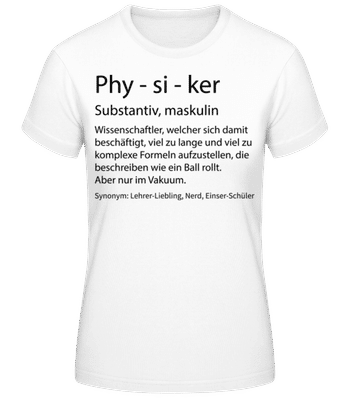 Physiker Quatsch Duden - Frauen T-Shirt B&C - Weiß - Vorne